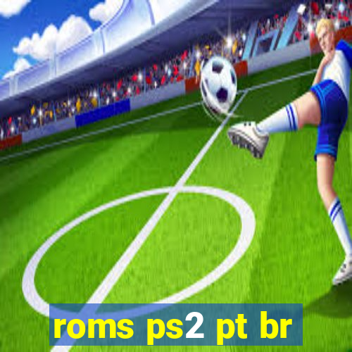 roms ps2 pt br